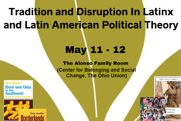 Tradition and disruption in latinx and latin american political theory